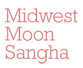 Midwest Moon Sangha